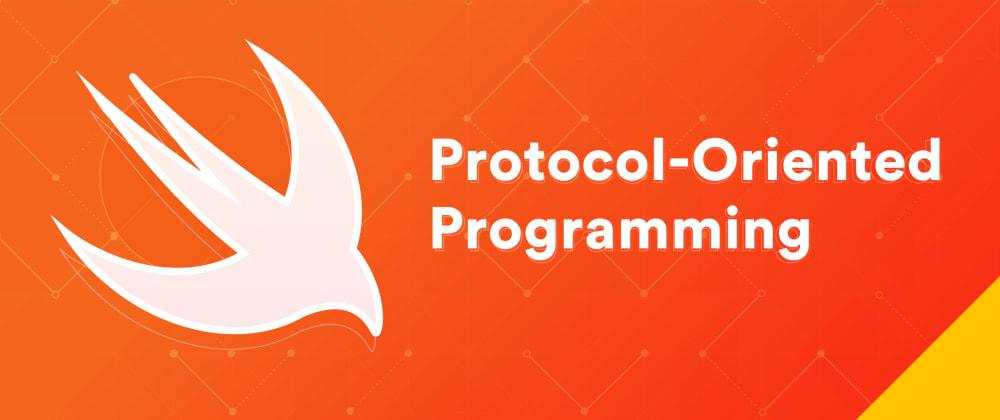 مقدمه ای بر برنامه نویسی پروتکل گرا یا Protocol-Oriented در سوئیفت
