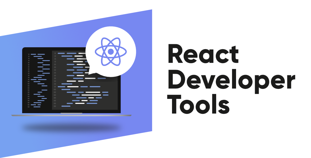 ابزارهای لازم برای توسعه اپلیکیشن‌های ReactJS
