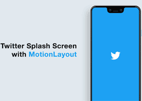 Android Motion Layout: ایجاد Splash Screen همانند توییتر به ساده‌ترین روش ممکن