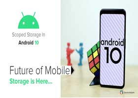 هر آنچه که باید در اندروید 10 از Scope Storage بدانید